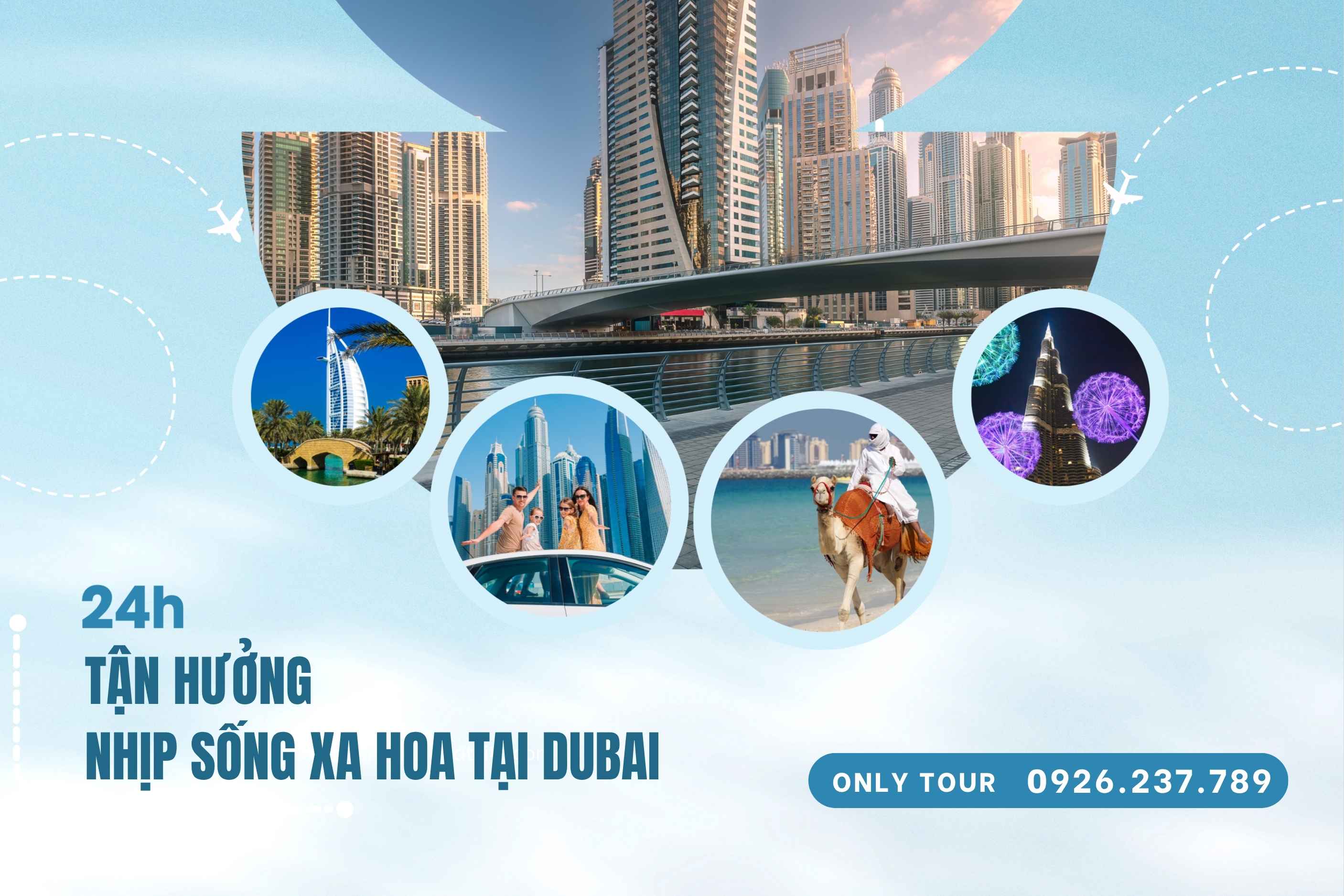 24h tận hưởng nhịp sống xa hoa tại Dubai
